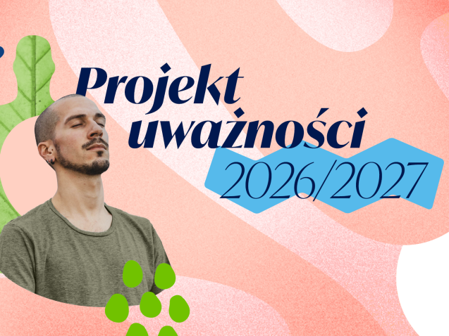 Projekt uważności 2026/2027